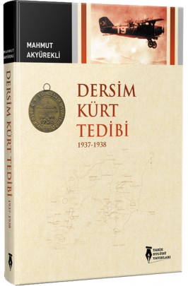 DERSİM KÜRT TEDİBİ 1937-1938